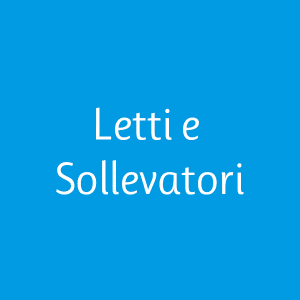 Letti e Sollevatori