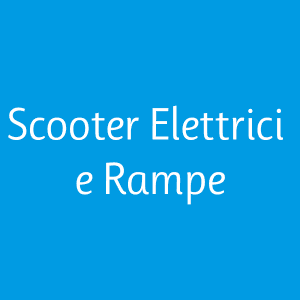 Scooter Elettrici e Rampe